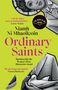 Text: "'A fresh, funny portrayal of familial love' Louise Nealon. Niamh Ní Mhaolcáin, Ordinary Saints. Shortlisted for the Women’s Prize Discoveries Award. 'Mesmerising and original' Victoria MacKenzie." Illustration: Mensch mit Heiligenschein.