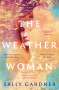 Sally Gardner: The Weather Woman, Buch
