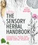 The Seed Sistas: The Sensory Herbal Handbook, Buch