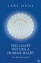 Lars Muhl: The Light Within a Human Heart, Buch