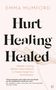 Emma Mumford: Hurt, Healing, Healed, Buch