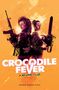 Meghan Tyler: Crocodile Fever, Buch