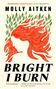 Molly Aitken: Bright I Burn, Buch