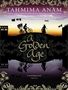 Tahmima Anam: A Golden Age, Buch
