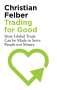 Christian Felber: Trading for Good, Buch