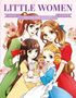 „LITTLE WOMEN“ oben. Vier stilisierte Mädchen im Manga-Stil, umgeben von Blumen, sehen fröhlich aus., Buch