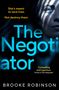 Brooke Robinson: The Negotiator, Buch