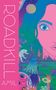Amil: Roadkill, Buch