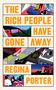 Regina Porter: The Rich People Have Gone Away, Buch