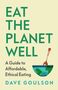 Dave Goulson: Eat the Planet Well, Buch