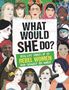 Kay Woodward: What Would SHE Do?, Buch