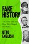 Otto English: Fake History, Buch