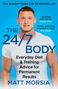 Matt Morsia: The 24/7 Body, Buch