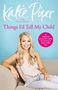 Katie Piper: Things I'd Tell My Child, Buch