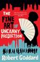 Robert Goddard: The Fine Art of Uncanny Prediction, Buch