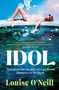 Louise O'Neill: Idol, Buch