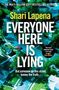 Shari Lapena: Everyone Here is Lying, Buch