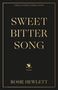 Rosie Hewlett: Her Sweetbitter Song, Buch