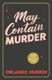 Orlando Murrin: May Contain Murder, Buch