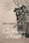 John Callow: The Last Witches of England, Buch