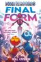 Neill Cameron: Mega Robo Bros 8: Final Form (a Phoenix Comic Book), Buch