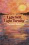 Yvonne Baker: Light Still, Light Turning, Buch