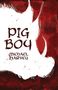 Michael Harvey: Pig Boy, Buch