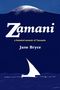 Jane Bryce: Zamani - a haunted memoir of Tanzania, Buch