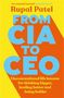 Rupal Patel: From CIA to CEO, Buch, Buch
