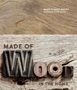 Mark Bailey: Made of Wood, Buch