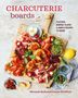 Miranda Ballard: Charcuterie Boards, Buch