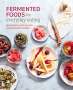 Ryland Peters & Small: Fermented Foods for Everyday Eating, Buch