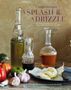 Ryland Peters & Small: A Splash and a Drizzle..., Buch