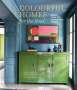 Sara Bird: Colourful Homes for the Soul, Buch