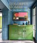 Sara Bird: Colorful Homes for the Soul, Buch