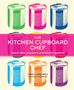 Theo A Michaels: The Kitchen Cupboard Chef, Buch, Buch