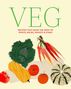 "VEG: Recipes that make the most of roots, bulbs, shoots & stems." Illustration: Gemüse wie Karotten, Kürbisse und Kohl.