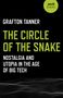 Grafton Tanner: Circle of the Snake, The, Buch