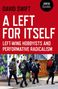 David Swift: A Left for Itself, Buch