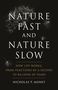 Nicholas P Money: Nature Fast and Nature Slow, Buch