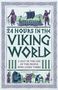 Kirsten Wolf: 24 Hours in the Viking World, Buch