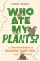 Andrew Mikolajski: Who Ate My Plants?, Buch