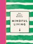 Ayushi Thakkar: One-Minute Wellness: Mindful Living, Buch