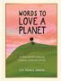 "Words to Love a Planet." Ein illustriertes Wörterbuch von Ella Frances Sanders; zeigt einen grünen Hügel mit Baum., Buch