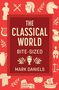 "The Classical World Bite-Sized" von Mark Daniels. Rote Abdeckung, antike Symbole: Büste, Helm, Amphore, Lyra und Kolosseum., Buch