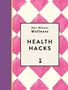 "One-Minute Wellness: Health Hacks". Hintergrund rosa Rautenmuster, linke Seite lila Rand.
