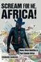 Edward Banchs: Scream for Me, Africa!, Buch