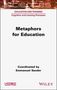Emmanuel Sander: Metaphors for Education, Buch