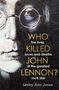Lesley-Ann Jones: Who Killed John Lennon?, Buch