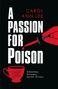 Carol Ann Lee: A Passion for Poison, Buch